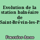 Evolution de la station balnéaire de Saint-Brévin-les-Pins