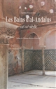 Les bains d'Al-Andalus : VIIIe-XVe siècle
