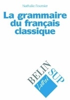 Grammaire du français classique