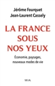 La France sous nos yeux : économie, paysages, nouveaux modes de vie