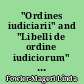 "Ordines iudiciarii" and "Libelli de ordine iudiciorum" : from the middle of the twelfth to the end of the fifteenth century
