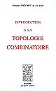 Introduction à la topologie combinatoire