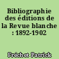 Bibliographie des éditions de la Revue blanche : 1892-1902