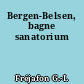 Bergen-Belsen, bagne sanatorium