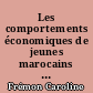 Les comportements économiques de jeunes marocains à Madrid