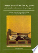 Traité de Luís Fróis, S.J. (1585) : sur les contradictions de moeurs entre Européens et Japonais