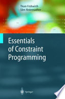Essentials of constraint programming
