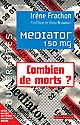 Mediator 150 mg : Combien de morts ?