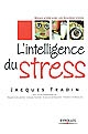 L' intelligence du stress