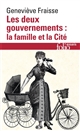Les deux gouvernements : la famille et la Cité