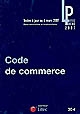Code de commerce : textes à jour au 6 mars 2007