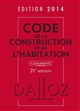Code de la construction et de l'habitation : [commenté]