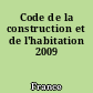 Code de la construction et de l'habitation 2009