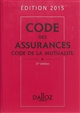 Code des assurances : [suivi du] Code de la mutualité