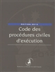 Code des procédures civiles d'exécution : Édition 2013