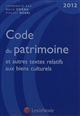 Code du patrimoine 2012 : [et autres textes relatifs aux biens culturels]