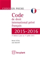 Droit international privé français : textes au 1er juillet 2015
