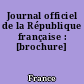 Journal officiel de la République française : [brochure]
