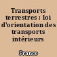 Transports terrestres : loi d'orientation des transports intérieurs
