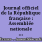Journal officiel de la République française : Assemblée nationale : Articles, amendements et annexes