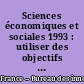 Sciences économiques et sociales 1993 : utiliser des objectifs de référence en classe de seconde