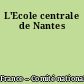L'Ecole centrale de Nantes