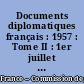 Documents diplomatiques français : 1957 : Tome II : 1er juillet - 31 décembre