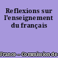 Reflexions sur l'enseignement du français
