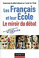 Les Français et leur école : le miroir du débat : septembre 2003-mars 2004
