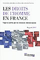 Les droits de l'homme en France : regards portés par les instances internationales : rapport 2009