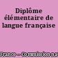 Diplôme élémentaire de langue française