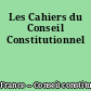 Les Cahiers du Conseil Constitutionnel