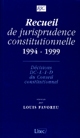 Recueil de jurisprudence constitutionnelle, 1994-1999 : décisions DC, L, I, D du Conseil constitutionnel