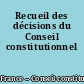 Recueil des décisions du Conseil constitutionnel