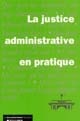 La justice administrative en pratique