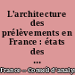 L'architecture des prélèvements en France : états des lieux et voies de réforme