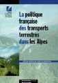 La politique française des transports terrestres dans les Alpes