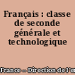 Français : classe de seconde générale et technologique