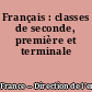 Français : classes de seconde, première et terminale