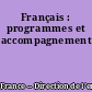 Français : programmes et accompagnement