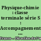 Physique-chimie : classe terminale série S : Accompagnement des programmes