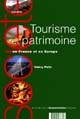Tourisme et patrimoine en France et en Europe