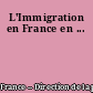 L'Immigration en France en ...
