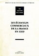 Les échanges commerciaux de la France en 1999