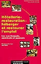 Hôtellerie-restauration : héberger et restaurer l'emploi : les cas français, américain et japonais