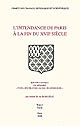 L'Intendance de Paris à la fin du XVIIe siècle : édition critique du mémoire "pour l'instruction du duc de Bourgogne"