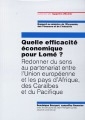 Quelle efficacité économique pour Lomé ? : redonner du sens au partenariat entre l'Union européenne et les pays d'Afrique, des Caraïbes et du Pacifique