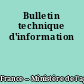 Bulletin technique d'information