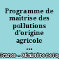 Programme de maîtrise des pollutions d'origine agricole (PMPOA) : bilan de l'action publique dans les Pays de la Loire : situation fin 1996