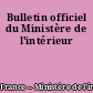 Bulletin officiel du Ministère de l'intérieur